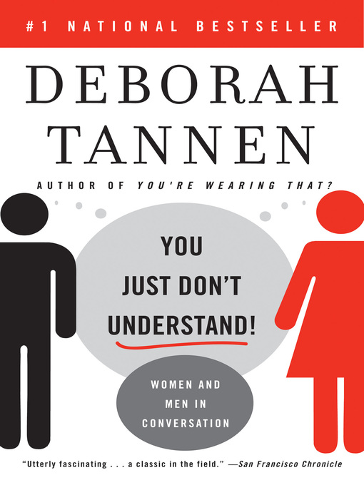 Title details for You Just Don't Understand by Deborah Tannen - Wait list